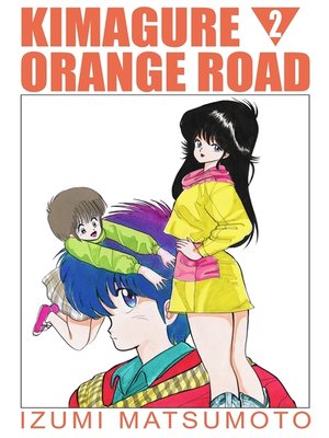 cover image of Kimagure Orange Road, Volume 2